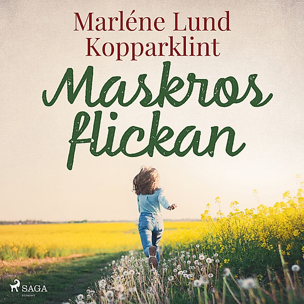 Maskrosflickan - 2 - Maskrosflickan, Marléne Lund Kopparklint