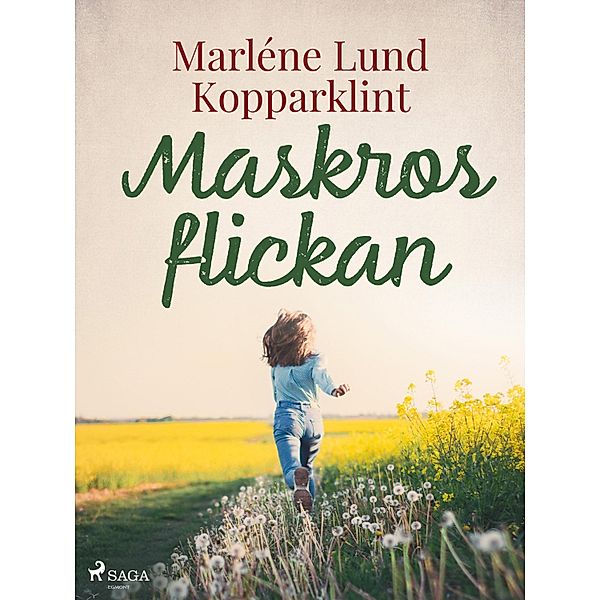 Maskrosflickan / Maskrosflickan Bd.2, Marléne Lund Kopparklint