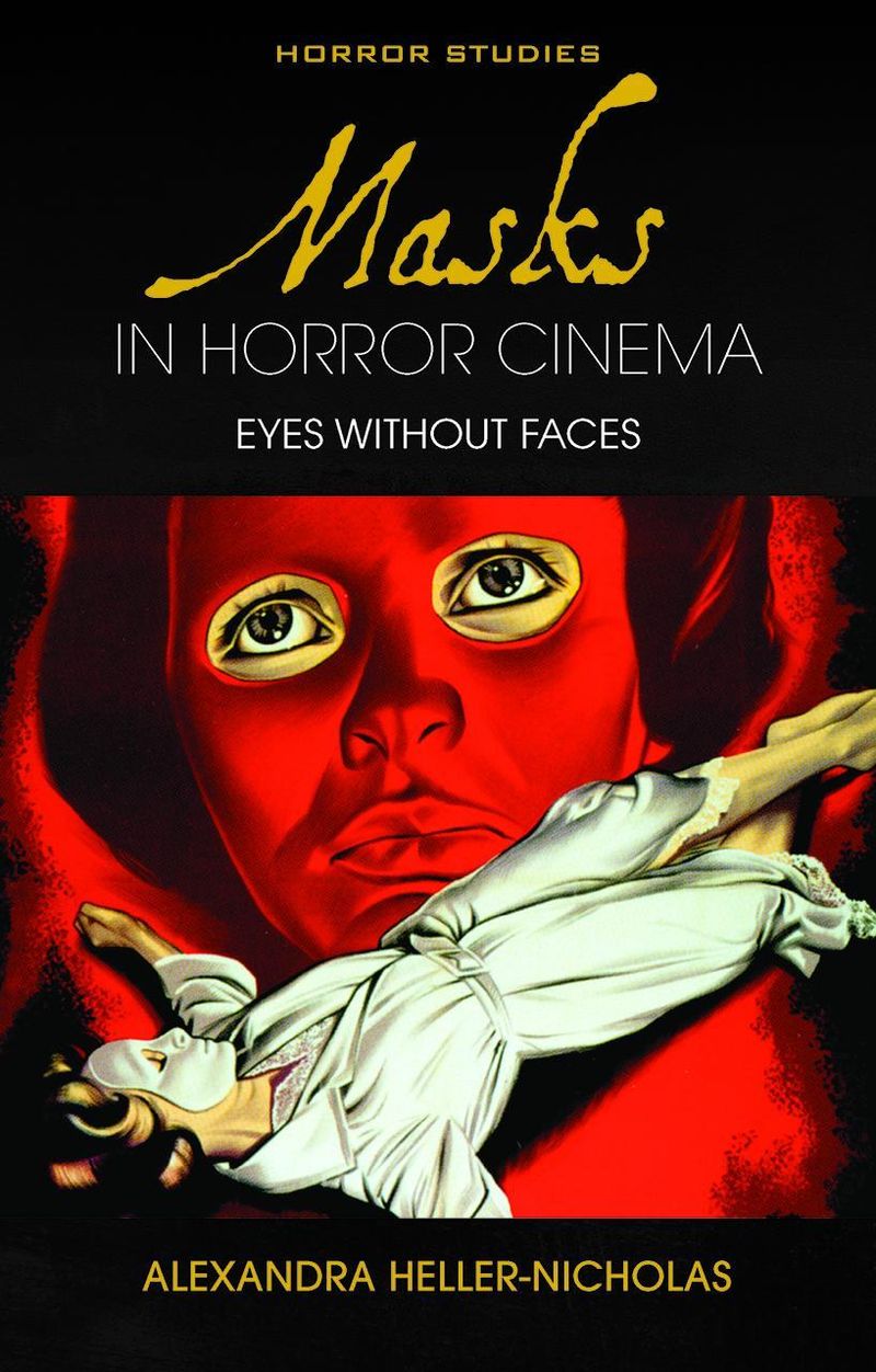 Masks in Horror Cinema Horror Studies eBook v. Alexandra Heller-Nicholas |  Weltbild