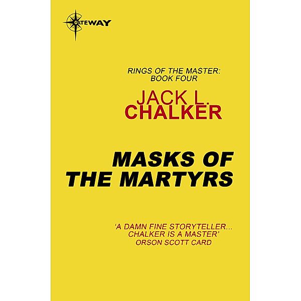 Masks of the Martyrs / Rings of the Master, Jack L. Chalker