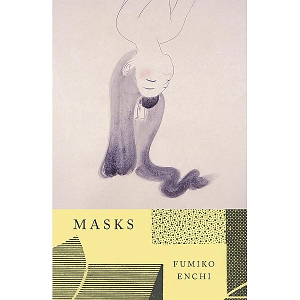 Masks / Vintage International, Fumiko Enchi