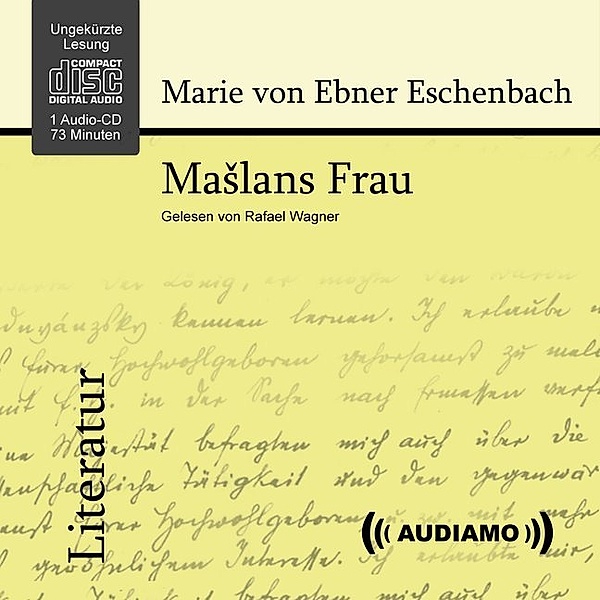 Maslans Frau,1 Audio-CD, Marie von Ebner-Eschenbach