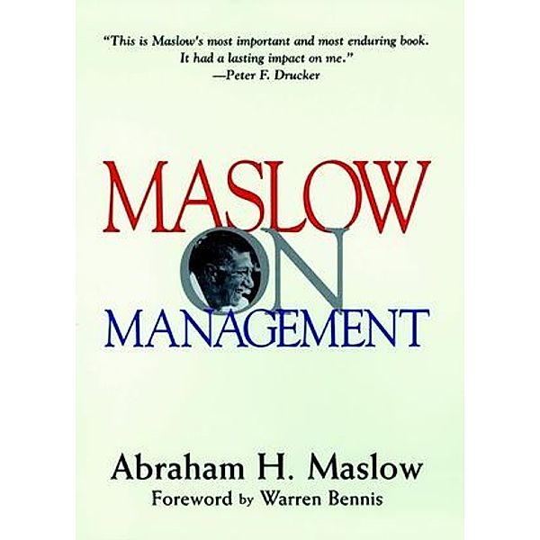 Maslow on Management, Abraham H. Maslow