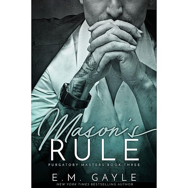 Mason's Rule (Purgatory Masters) / Purgatory Masters, E. M. Gayle