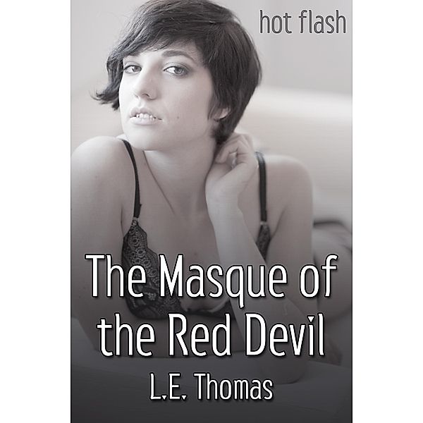 Masque of the Red Devil / JMS Books LLC, L. E. Thomas
