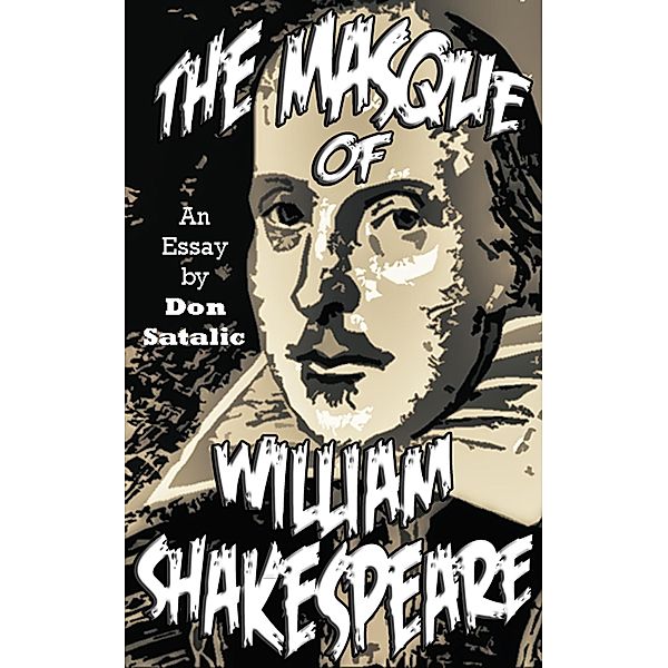 Masque of William Shakespeare / Don Satalic, Don Satalic