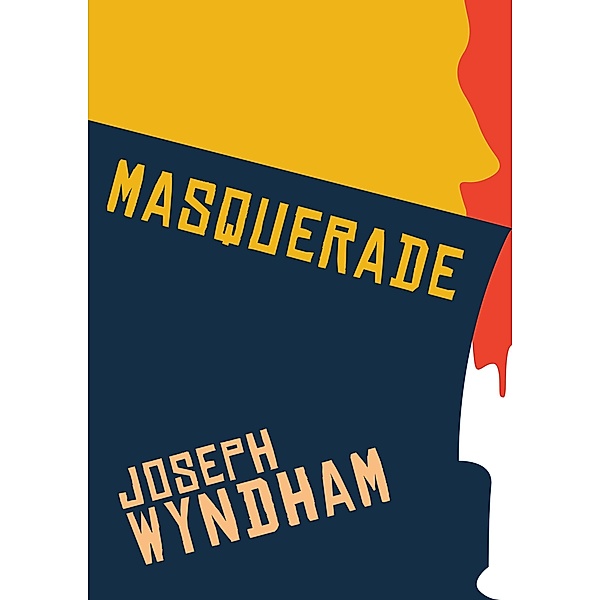 Masquerade, Joseph Wyndham