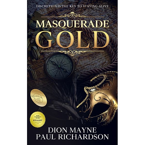 Masquerade Gold (Gold Trilogy, #2) / Gold Trilogy, Dion Mayne, Paul Richardson