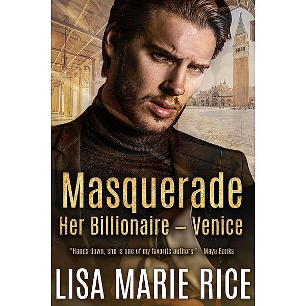 Masquerade: Her Billionaire - Venice, Lisa Marie Rice