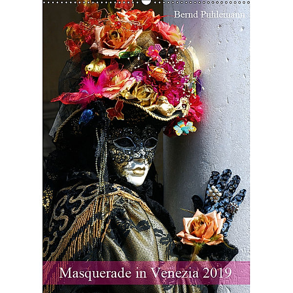 Masquerade in Venezia (Wandkalender 2019 DIN A2 hoch), Bernd Puhlemann