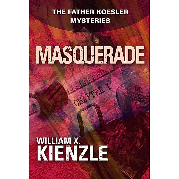 Masquerade / The Father Koesler Mysteries, William Kienzle