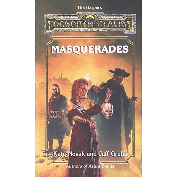 Masquerades / The Harpers Bd.10, Kate Novak, Jeff Grubb