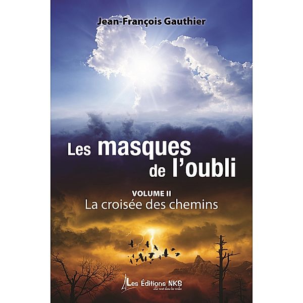 Masques de l'oubli II, Les, Jean-Francois Gauthier Jean-Francois Gauthier