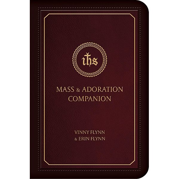 Mass & Adoration Companion, Vinny Flynn