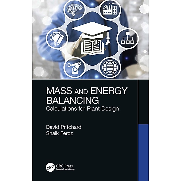 Mass and Energy Balancing, David Pritchard, Shaik Feroz