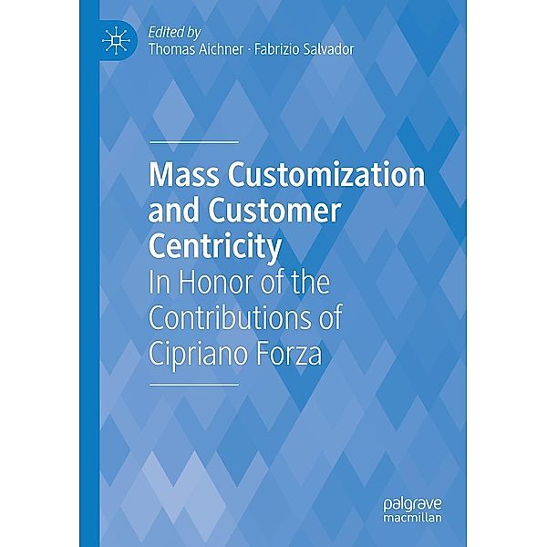 Mass Customization and Customer Centricity / Progress in Mathematics