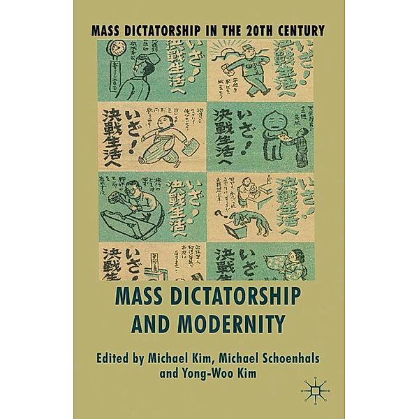 Mass Dictatorship and Modernity / Mass Dictatorship in the Twentieth Century