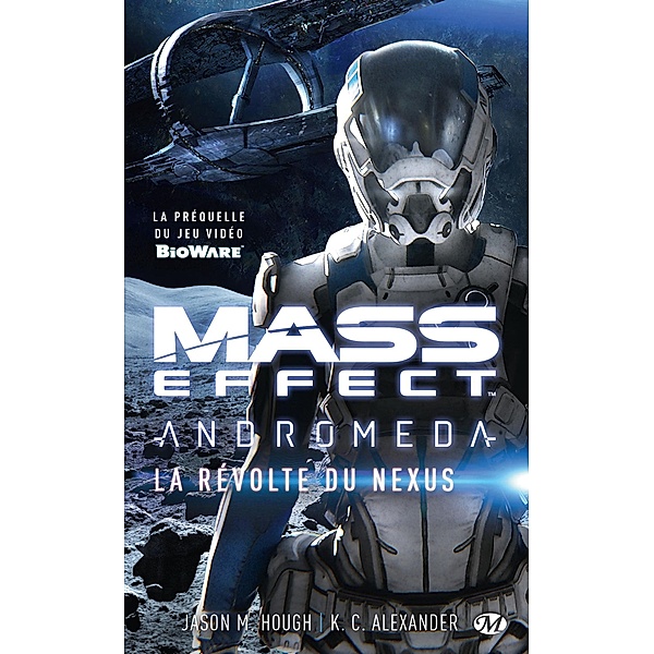 Mass Effect : Andromeda - La Révolte du Nexus / Gaming, Jason Hough, K. C. Alexander