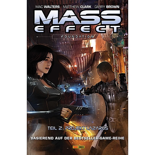 Mass Effect Band 6 - Foundation 2 - Projekt Lazarus / Mass Effect Bd.2, Mac Walters