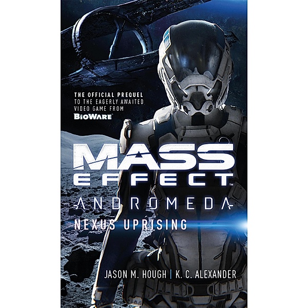 Mass Effect: Nexus Uprising, Jason M. Hough, K. C. Alexander