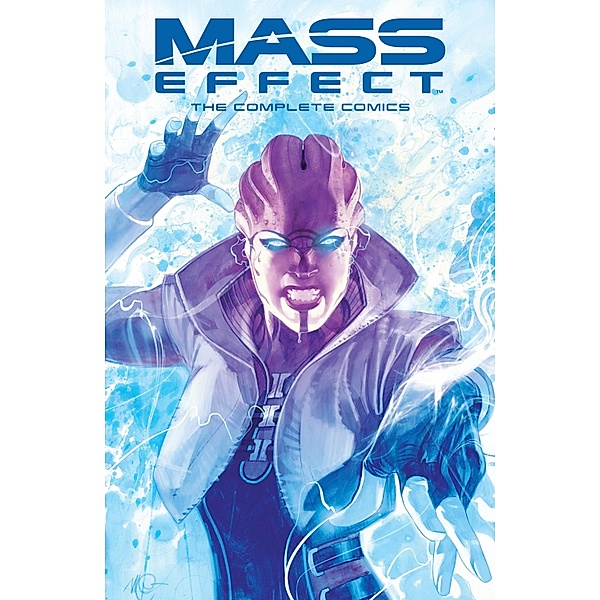 Mass Effect: The Complete Comics, Mac Walters, John Jackson Miller, Jeremy Barlow