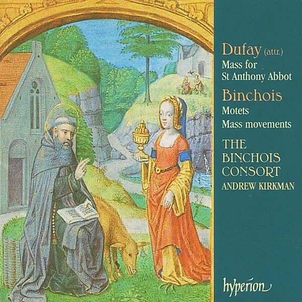 Mass For St.Anthony Abbot, Andrew Kirkman, The Binchois Consort