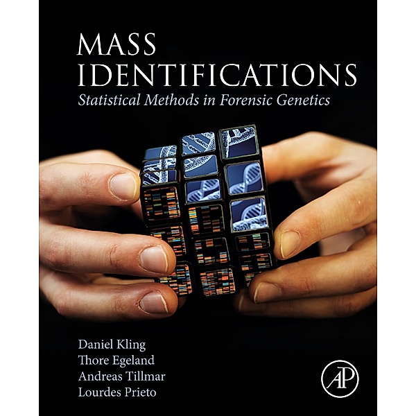 Mass Identifications, Daniel Kling, Thore Egeland, Andreas Tillmar, Lourdes Prieto