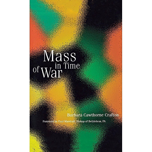 Mass in Time of War, Barbara Cawthorne Crafton