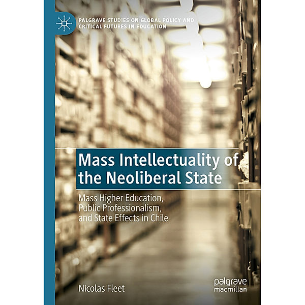Mass Intellectuality of the Neoliberal State, Nicolas Fleet