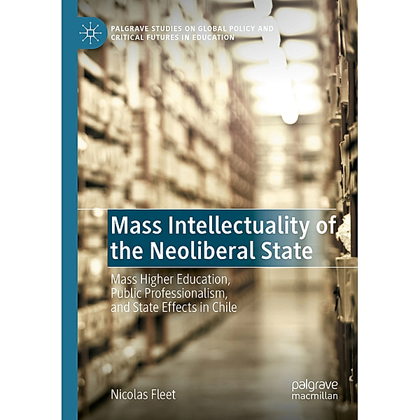Mass Intellectuality of the Neoliberal State, Nicolas Fleet