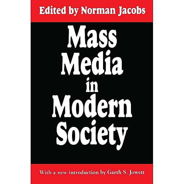 Mass Media in Modern Society, Norman Jacobs