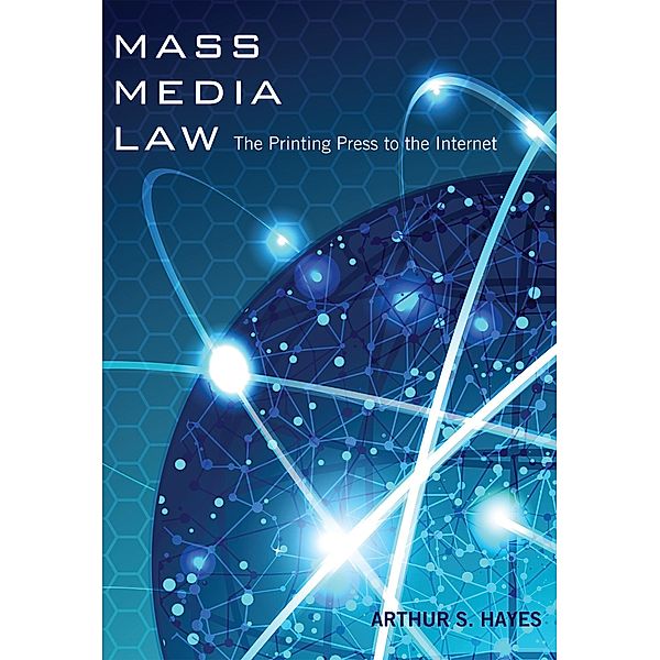 Mass Media Law, Arthur S. Hayes