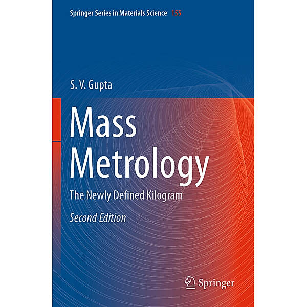 Mass Metrology, S. V. Gupta