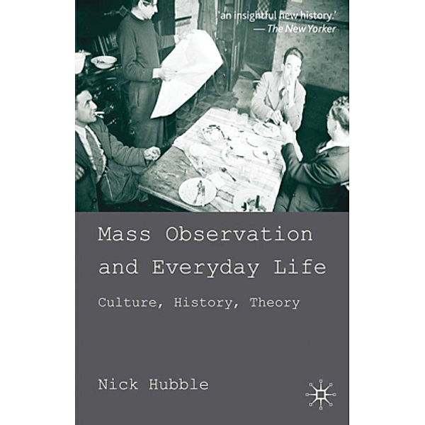 Mass Observation and Everyday Life, Nick Hubble