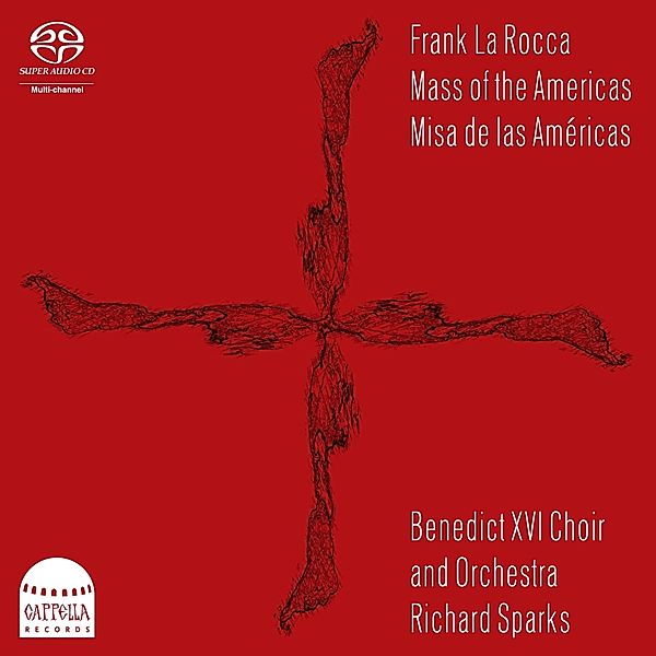 Mass Of The Americas/Misa De Las Américas, Richard Sparks, Benedict XVI Choir and Orchestra