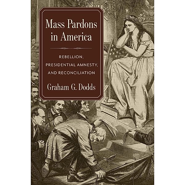 Mass Pardons in America, Graham Dodds