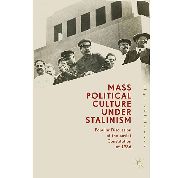 Mass Political Culture Under Stalinism, Olga Velikanova