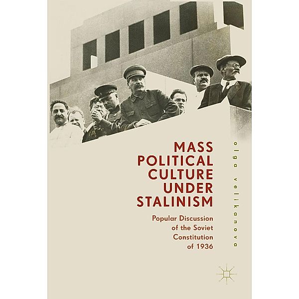 Mass Political Culture Under Stalinism / Progress in Mathematics, Olga Velikanova