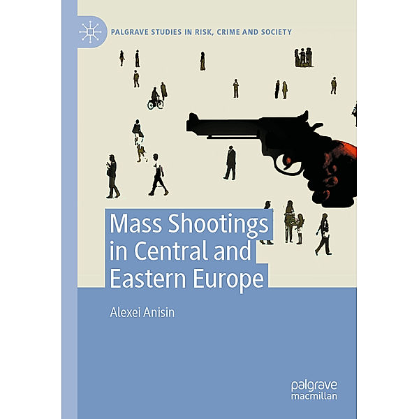 Mass Shootings in Central and Eastern Europe, Alexei Anisin