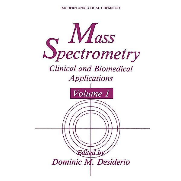 Mass Spectrometry / Modern Analytical Chemistry