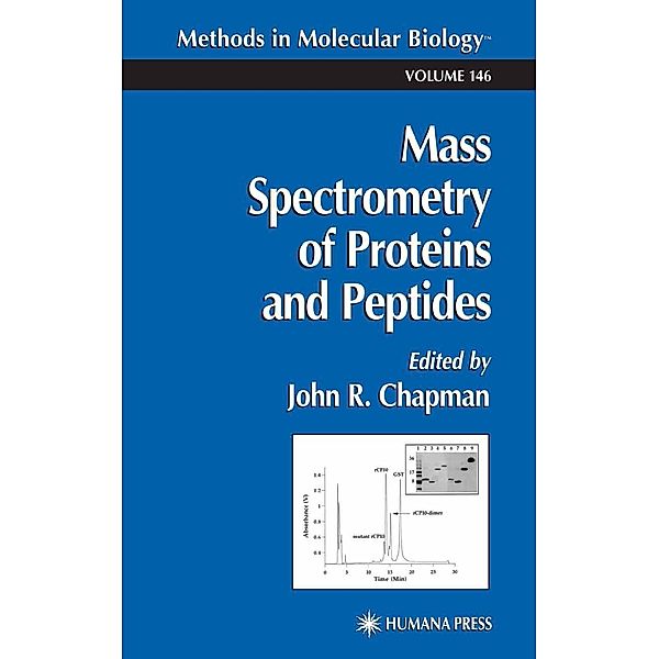 Mass Spectrometry of Proteins and Peptides / Methods in Molecular Biology Bd.146