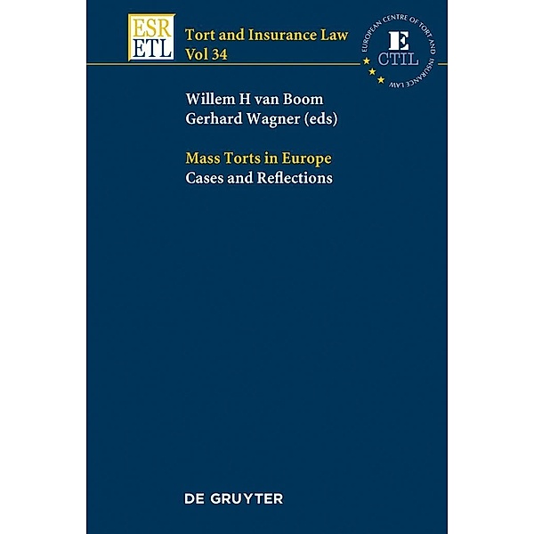 Mass Torts in Europe / Tort and Insurance Law Bd.34
