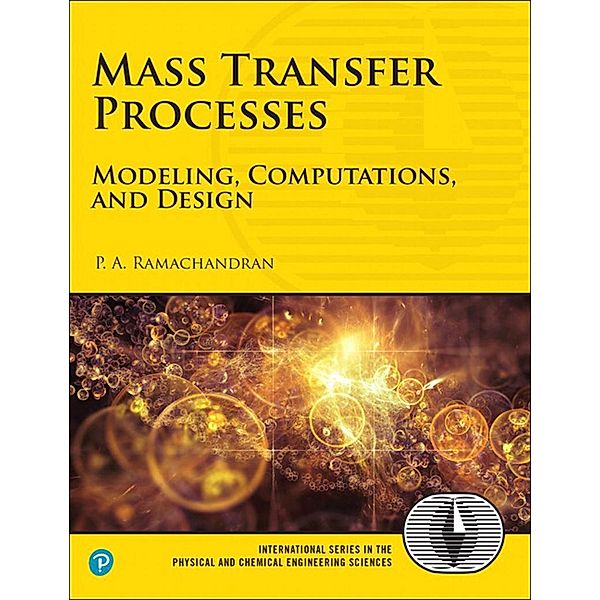 Mass Transfer Processes, P. A. Ramachandran