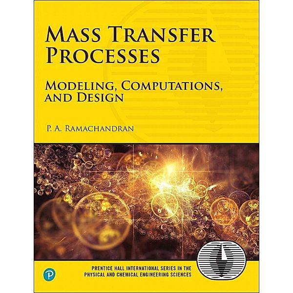 Mass Transfer Processes, P. A. Ramachandran