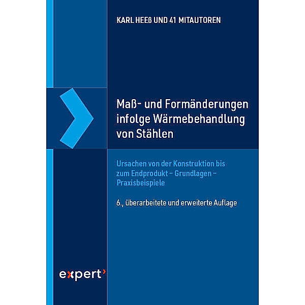 Mass- und Formänderungen infolge von Wärmebehandlung von Stählen, Karl Heess