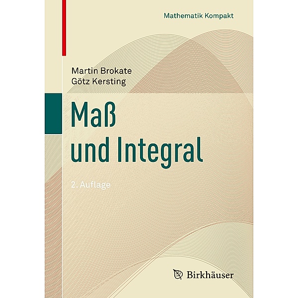 Mass und Integral; ., Martin Brokate, Götz Kersting
