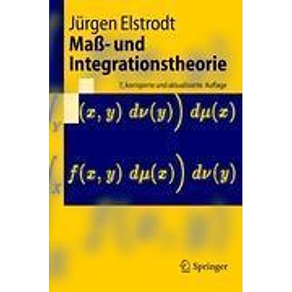 Maß- und Integrationstheorie, Jürgen Elstrodt