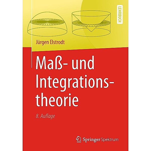 Maß- und Integrationstheorie, Jürgen Elstrodt