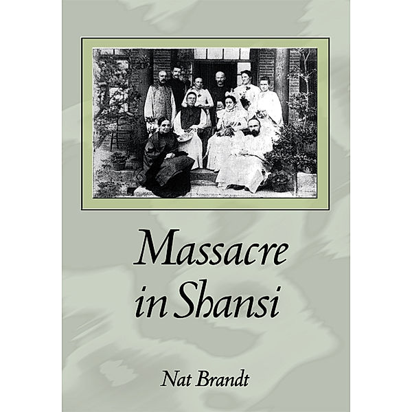 Massacre in Shansi, Nat Brandt