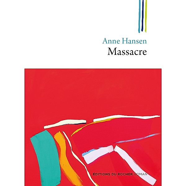 Massacre / Littérature, Anne Hansen